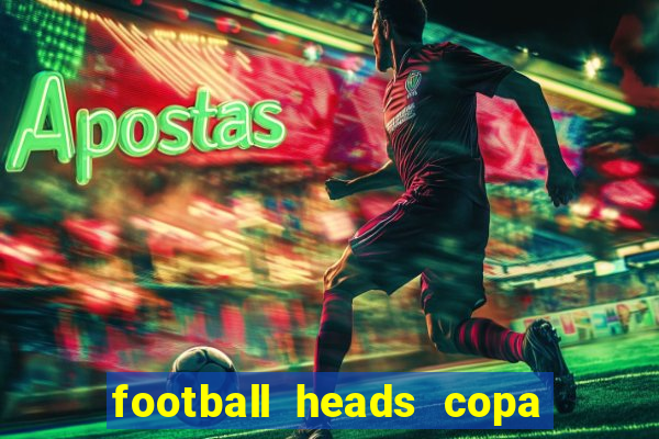 football heads copa libertadores 2015